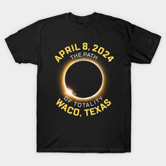 Waco Texas Solar Eclipse Totality 2024 Solar Eclipse 2024 TShirt